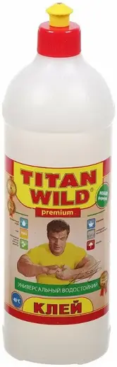 Titan Wild клей универсальный водостойкий (500 мл)