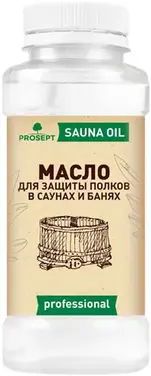 Просепт Sauna Oil масло для защиты полков в саунах и банях (250 мл) бесцветное