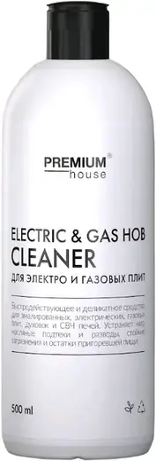 Premium House Electric & Gas Hob Cleaner чистящее средство для электро и газовых плит (500 мл)