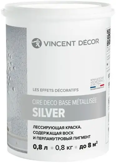 Vincent Decor Cire Deco Base Metallisee Silver лессирующая краска с воском и перламутровым пигментом (800 мл) серебристо-серый