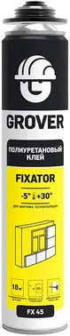 Grover Fixator FX 45 полиуретановый клей для монтажа теплоизоляции (750 мл)