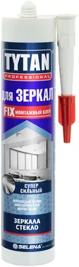 Титан Professional Fix для Зеркал клей монтажный