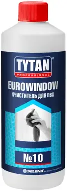 Титан Professional Eurowindow №10 очиститель для ПВХ
