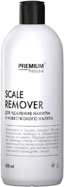 Premium House Scale Remover средство для удаления накипи и известкового налета