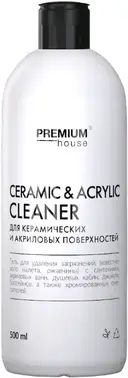 Premium House Ceramic & Acrylic Cleaner чистящий гель для керамических и акриловых поверхностей