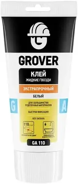 Grover GA 110 клей жидкие гвозди экстрапрочный