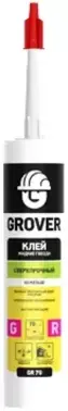 Grover GR 70 клей монтажный сверхпрочный
