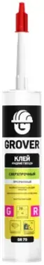 Grover GR 70 клей монтажный сверхпрочный